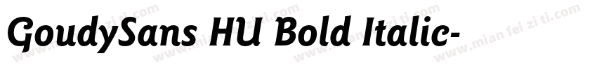 GoudySans HU Bold Italic字体转换